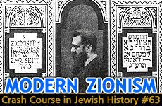 Crash Course in Jewish History Part 63: Modern Zionism